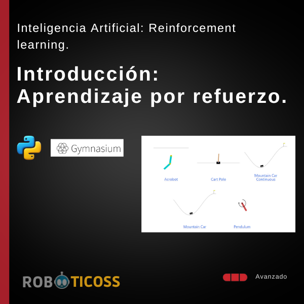Aprende aprendizaje por refuerzo con Python y Gym