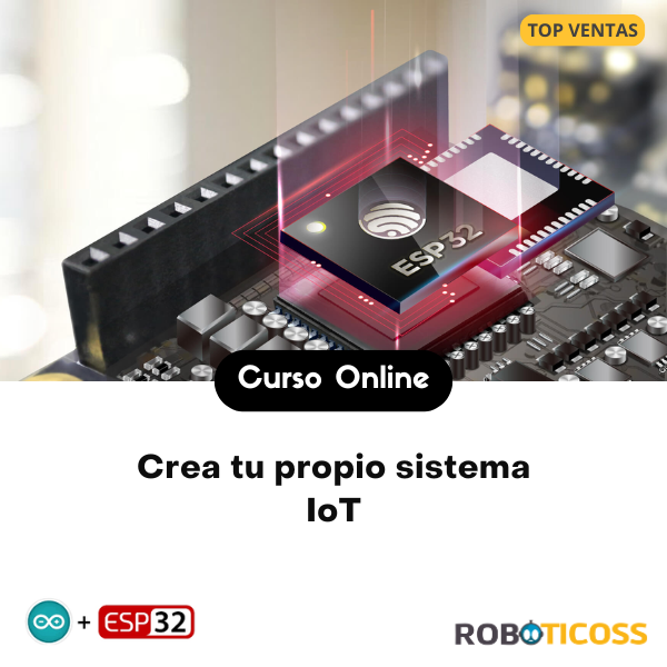 Crea Proyectos IoT con ESP32: Guía Completa para Principiantes