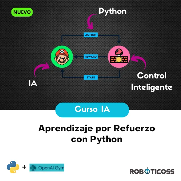 Curso práctico de aprendizaje por refuerzo con Python para entrenar agentes de inteligencia artificial en simuladores
