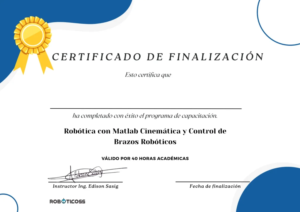 Certificado Robótica con Matlab Cinemática y Control de Brazos Robóticos