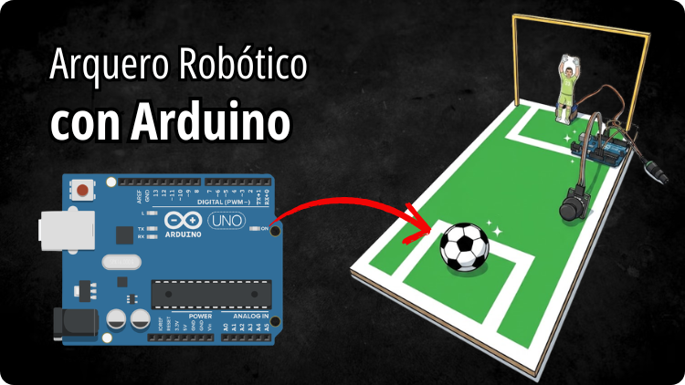 Proyecto de robótica educativa: Portero de fútbol hecho con cartón, servomotor y Arduino controlado por joystick.